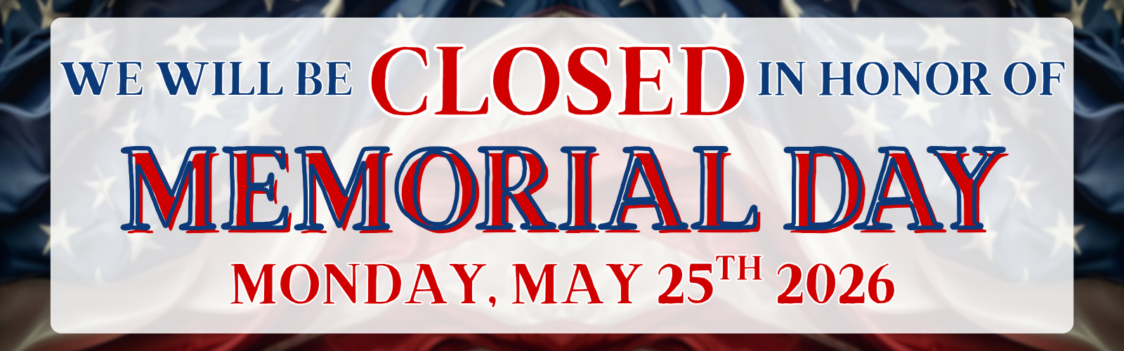 closed memorial day